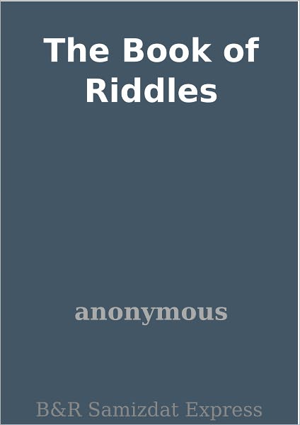 The Book of Riddles