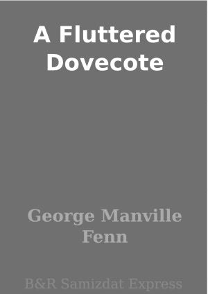 A Fluttered Dovecote