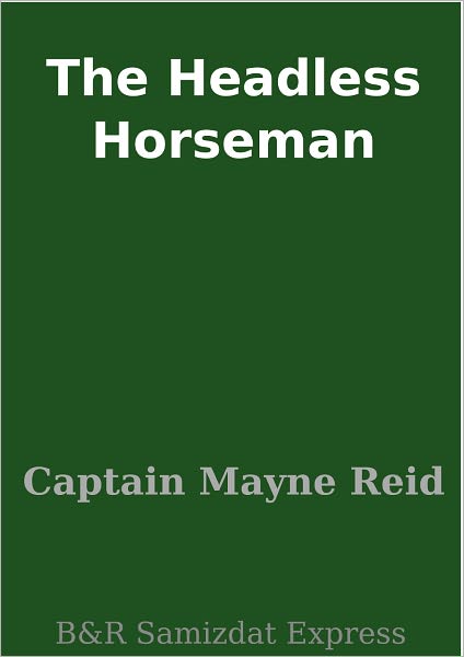 The Headless Horseman