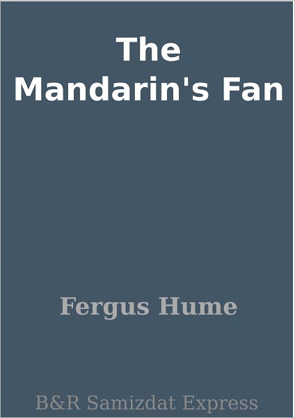 The Mandarin's Fan