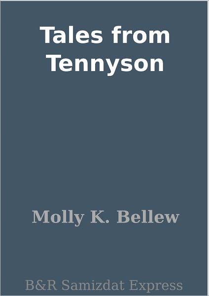 Tales from Tennyson