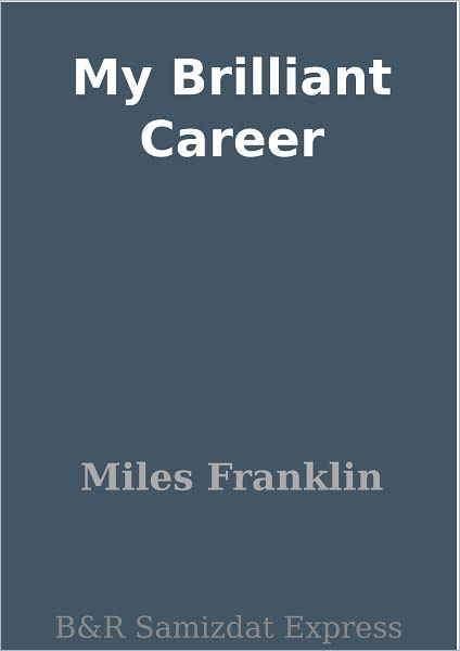 My Brilliant Career