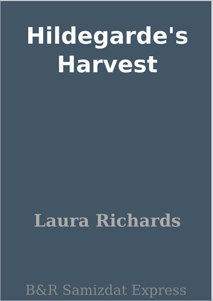 Hildegarde's Harvest