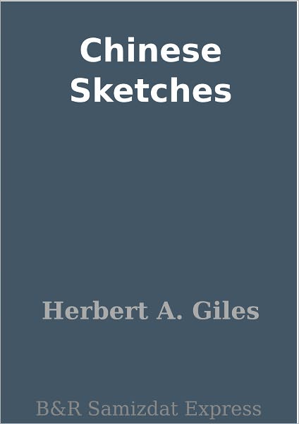 Chinese Sketches