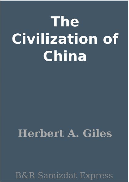 The Civilization of China