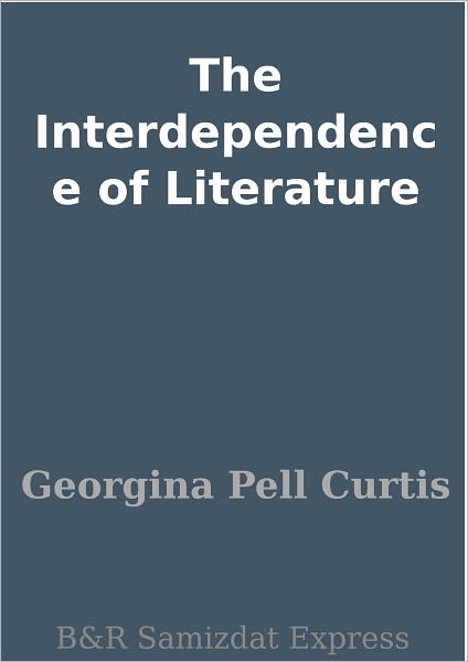 The Interdependence of Literature