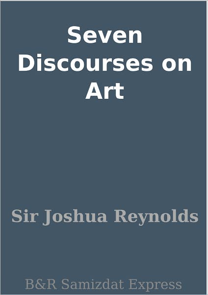 Seven Discourses on Art