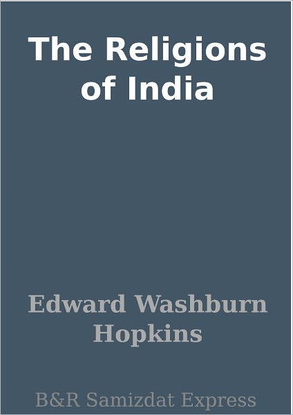 The Religions of India