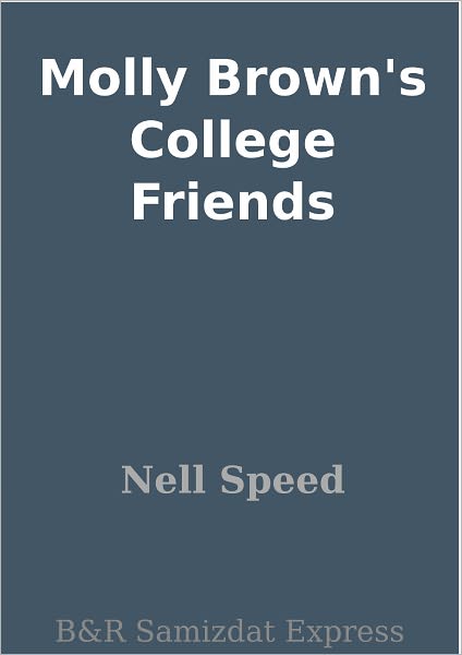 Molly Brown's College Friends