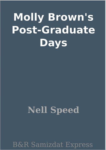 Molly Brown's Post-Graduate Days