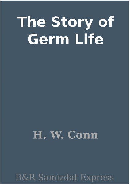 The Story of Germ Life