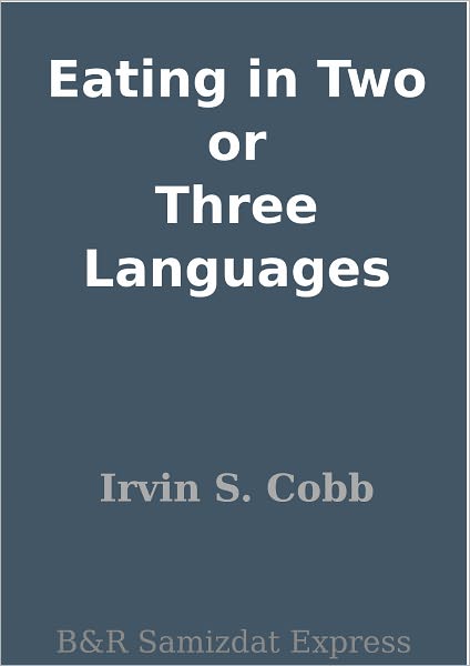 Eating in Two or Three Languages
