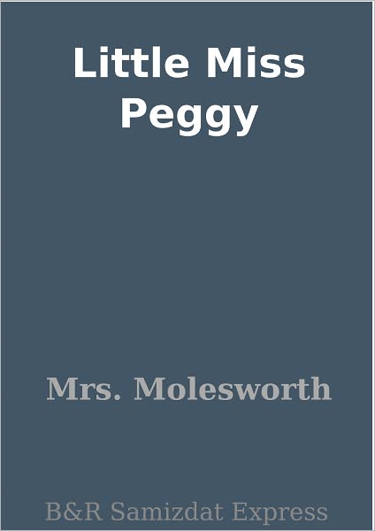Little Miss Peggy