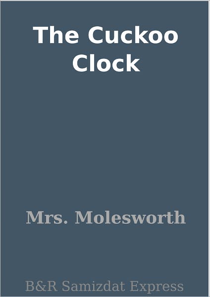 The Cuckoo Clock