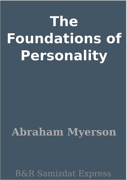 The Foundations of Personality