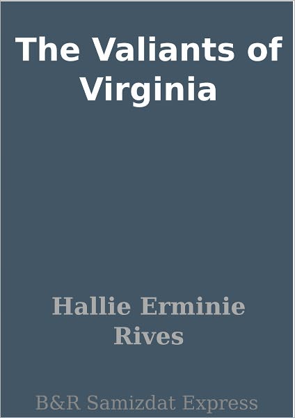 The Valiants of Virginia