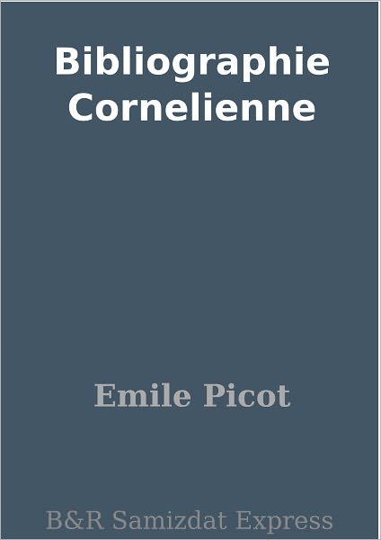 Bibliographie Cornelienne