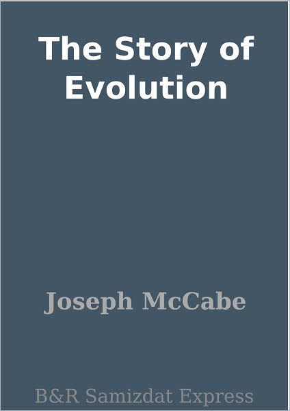 The Story of Evolution