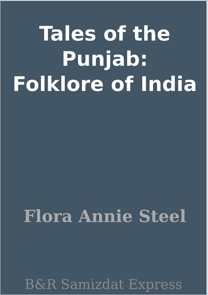 Tales of the Punjab: Folklore of India
