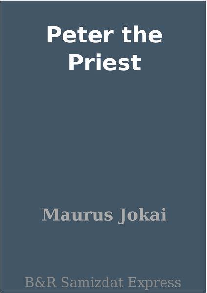 Peter the Priest