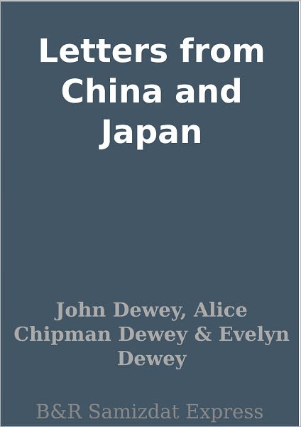 Letters from China and Japan