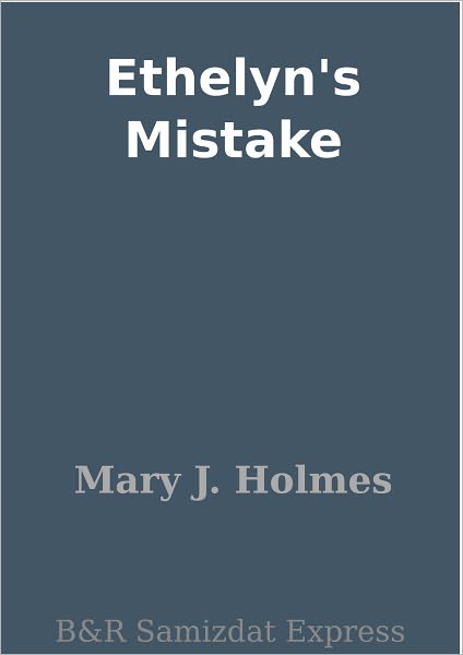 Ethelyn's Mistake