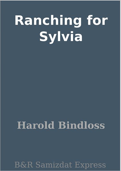 Ranching for Sylvia