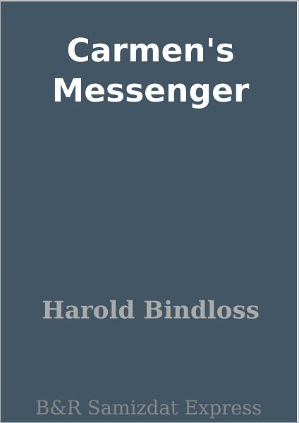 Carmen's Messenger