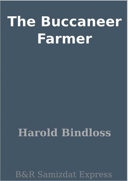 The Buccaneer Farmer