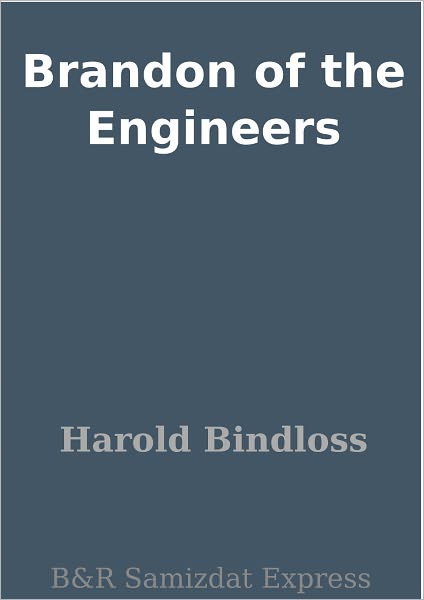 Brandon of the Engineers