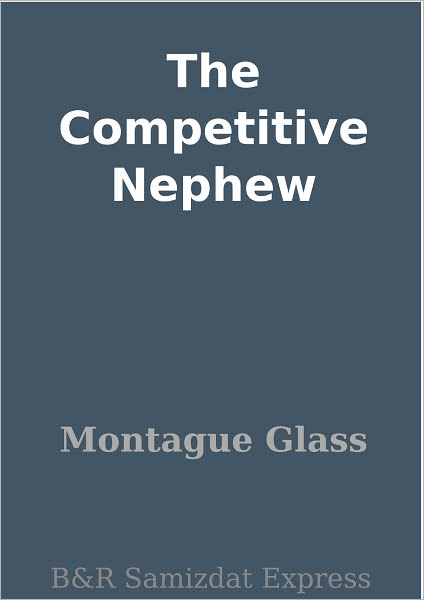 The Competitive Nephew