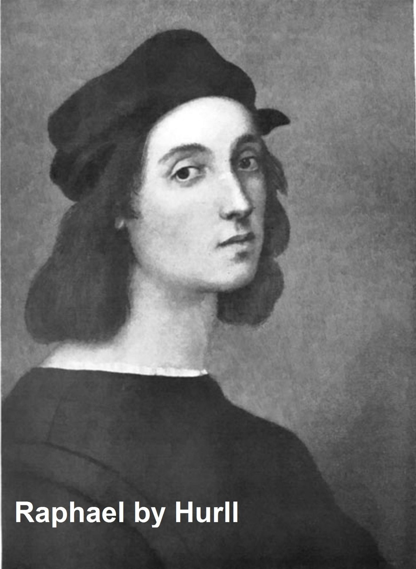 Raphael - A Collection of 15 Pictures and a Portrait of the Painter (IllItrated)