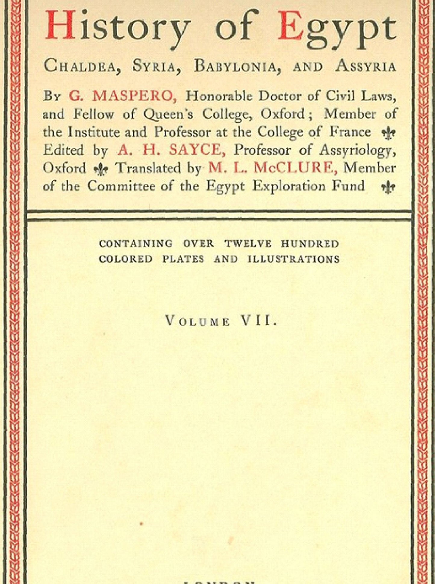 History of Egypt, Chaldea, Syria, Babylonia, and Assyria, Volume 7, Illustrated