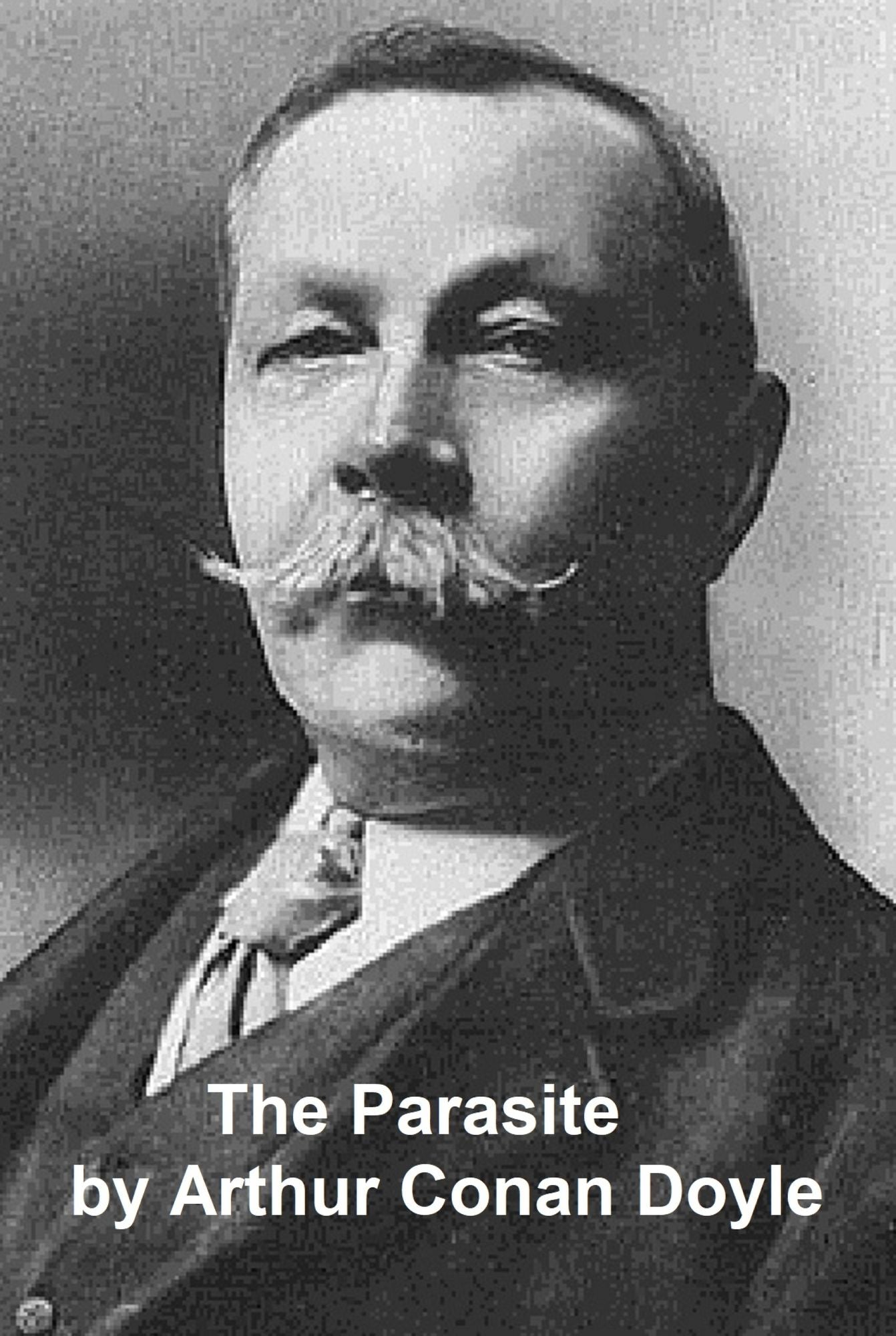 The Parasite, a Story