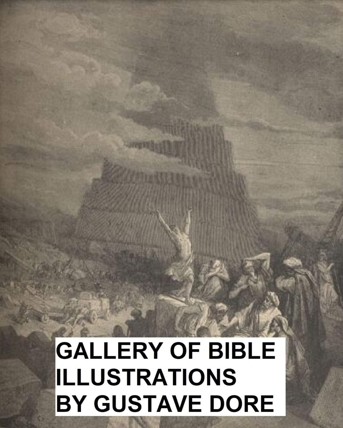 The Dore Bible Gallery (Illustrated)