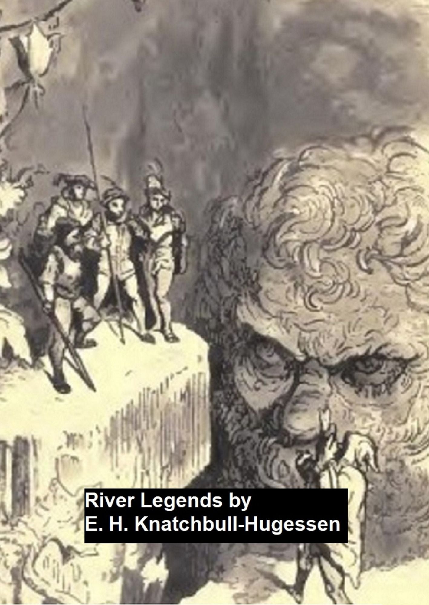 River Legends or Father Thames and Father Rhine (Illustrated)
