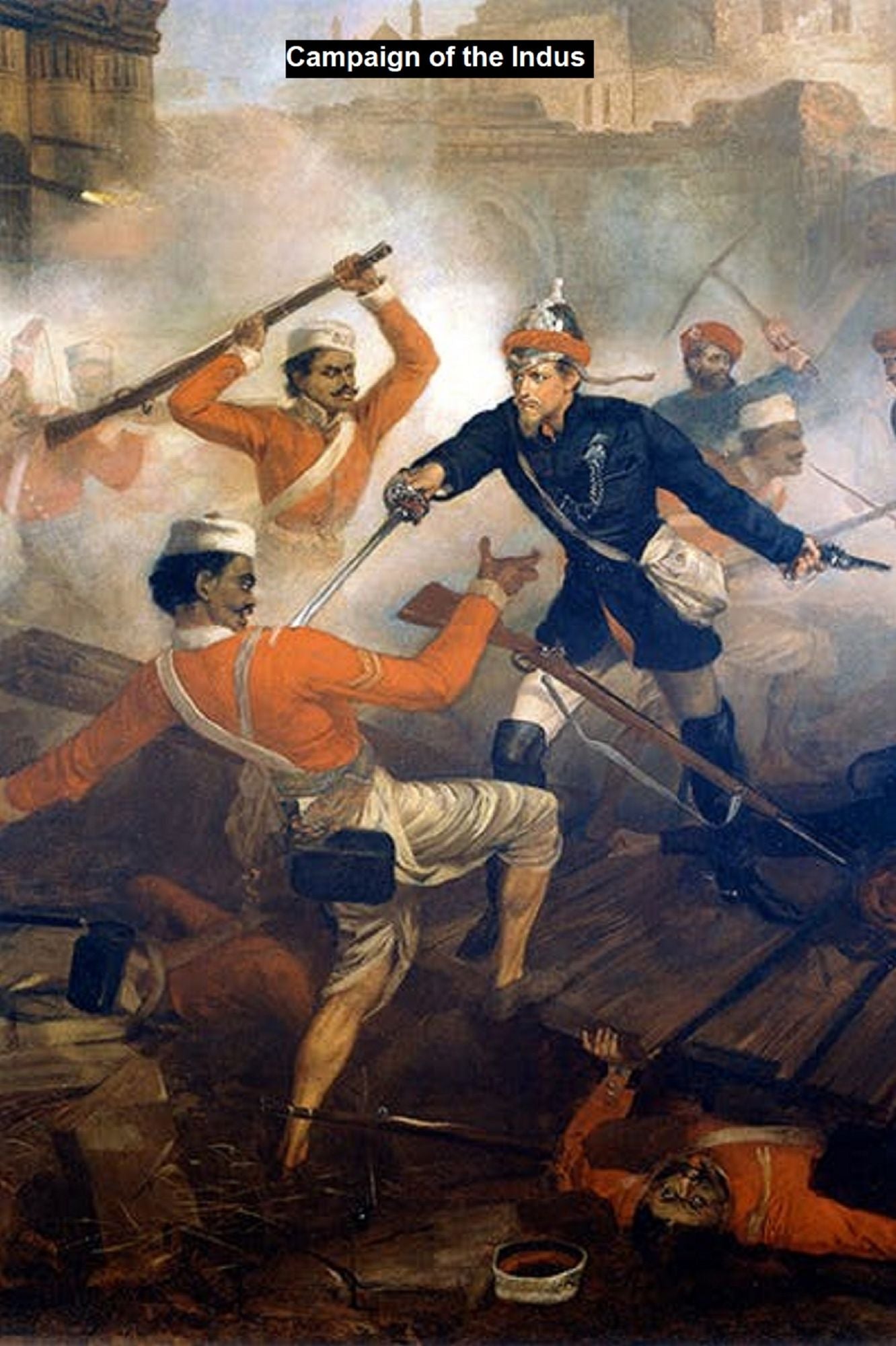 Campaign of the Indus: In a Series of Letters from an Officer of the Bombay Division