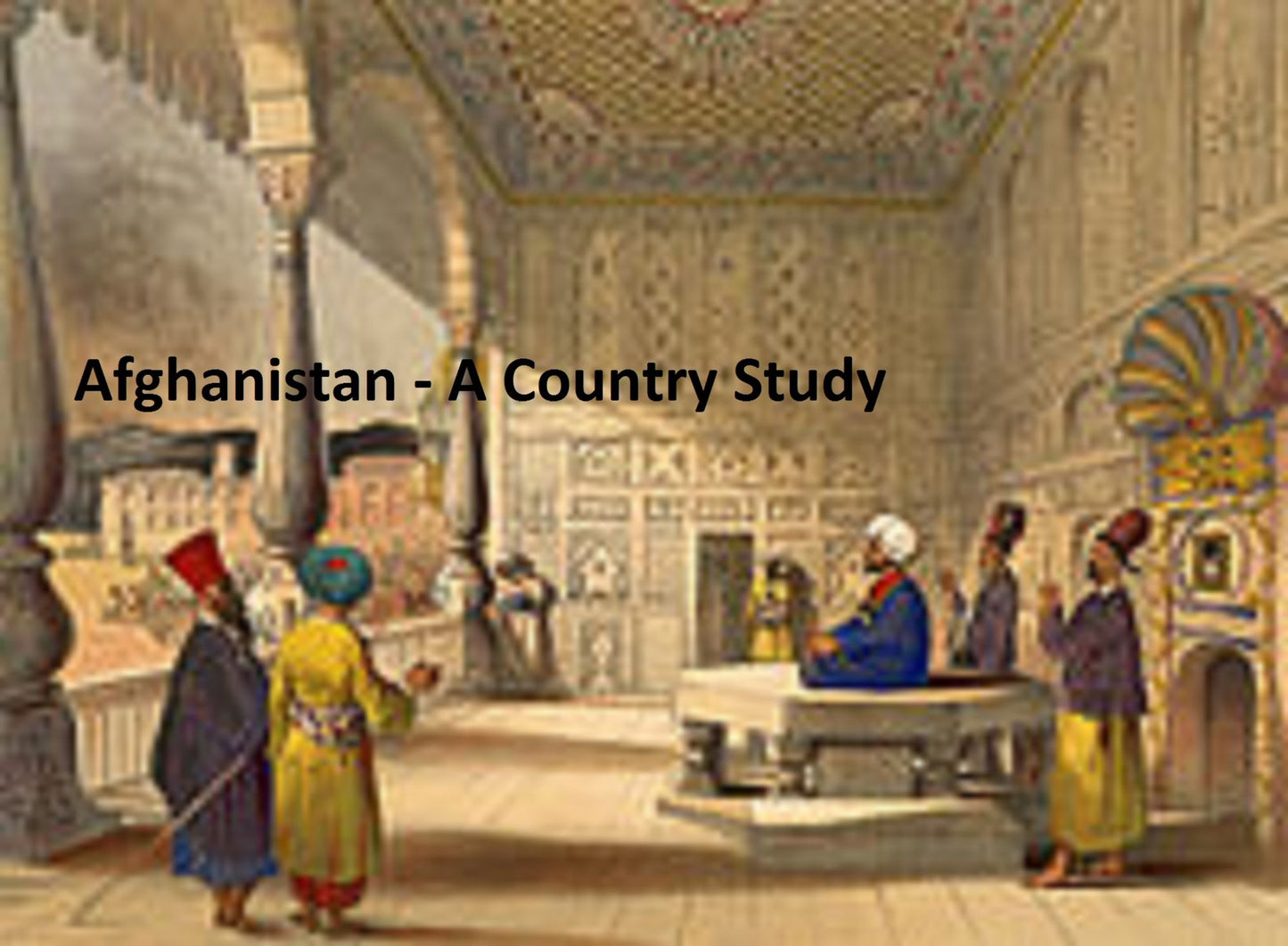 Afghanistan - A Country Study
