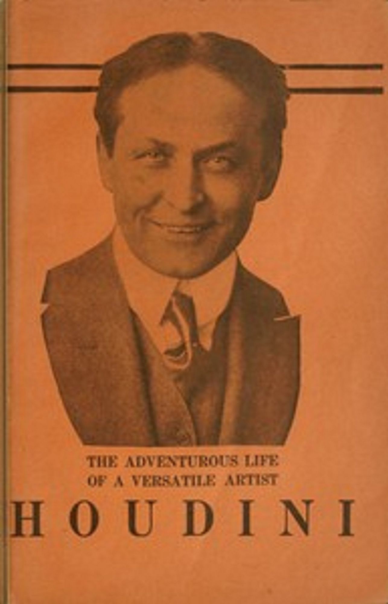 The Adventurous Life of a Versatile Artist: Houdini