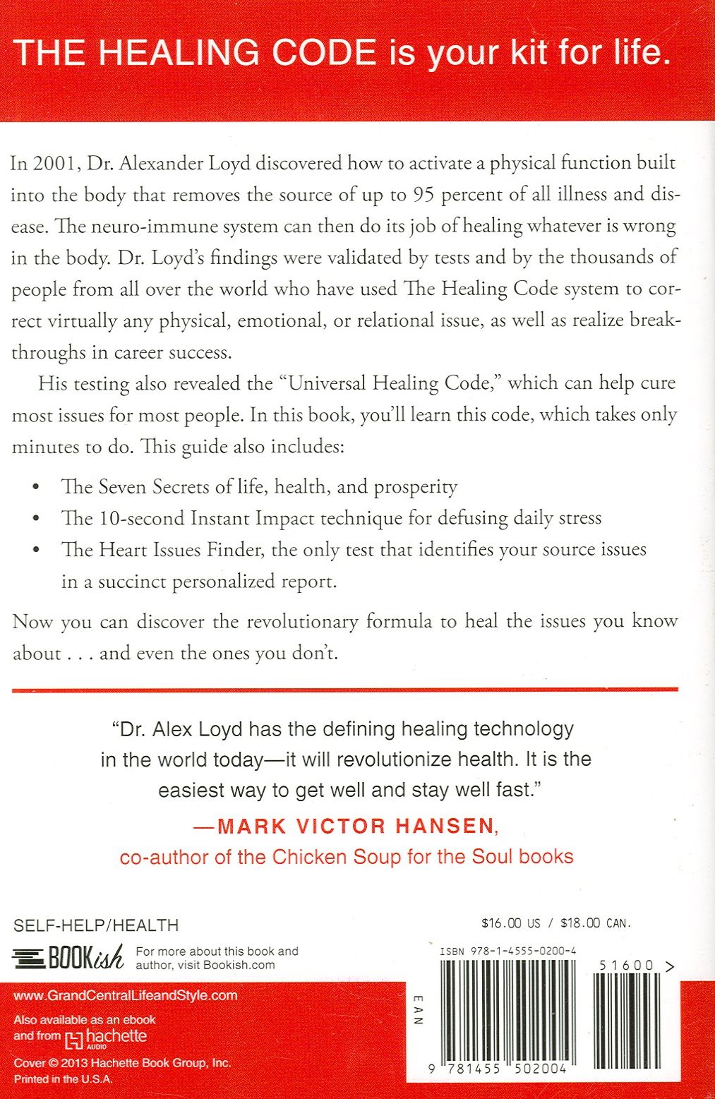 The Healing Code: 6 Minutes to Heal the Source of Your Health, Success, or Relationship Issue