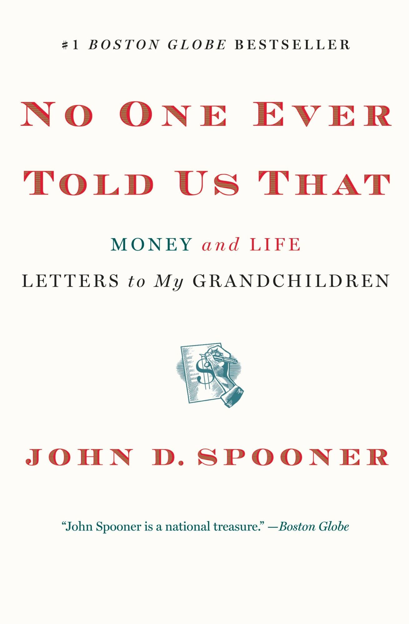 No One Ever Told Us That: Money and Life Letters to My Grandchildren