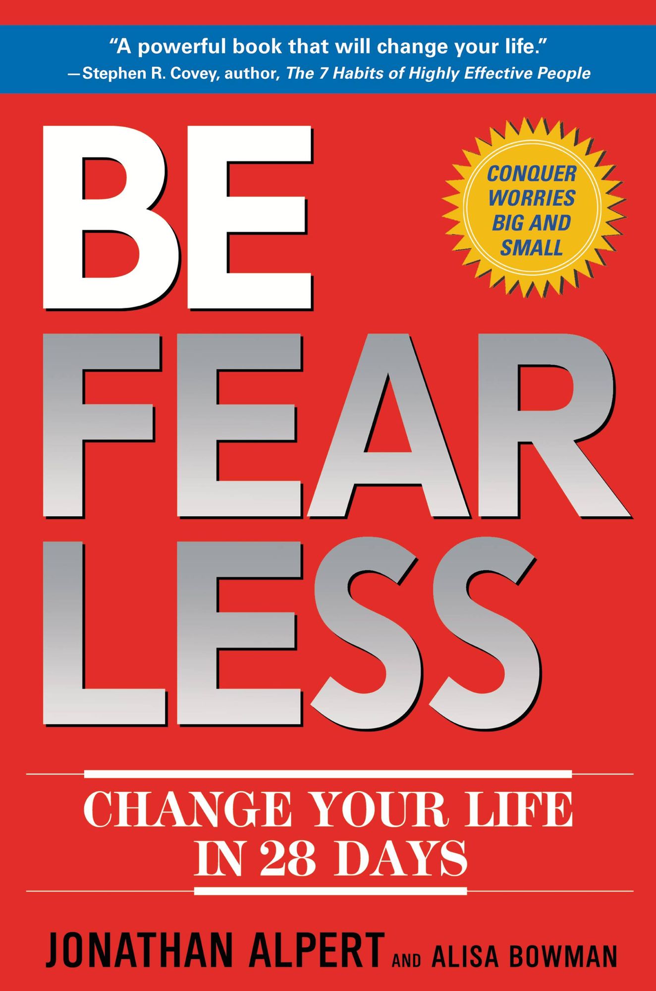 Be Fearless: Change Your Life in 28 Days