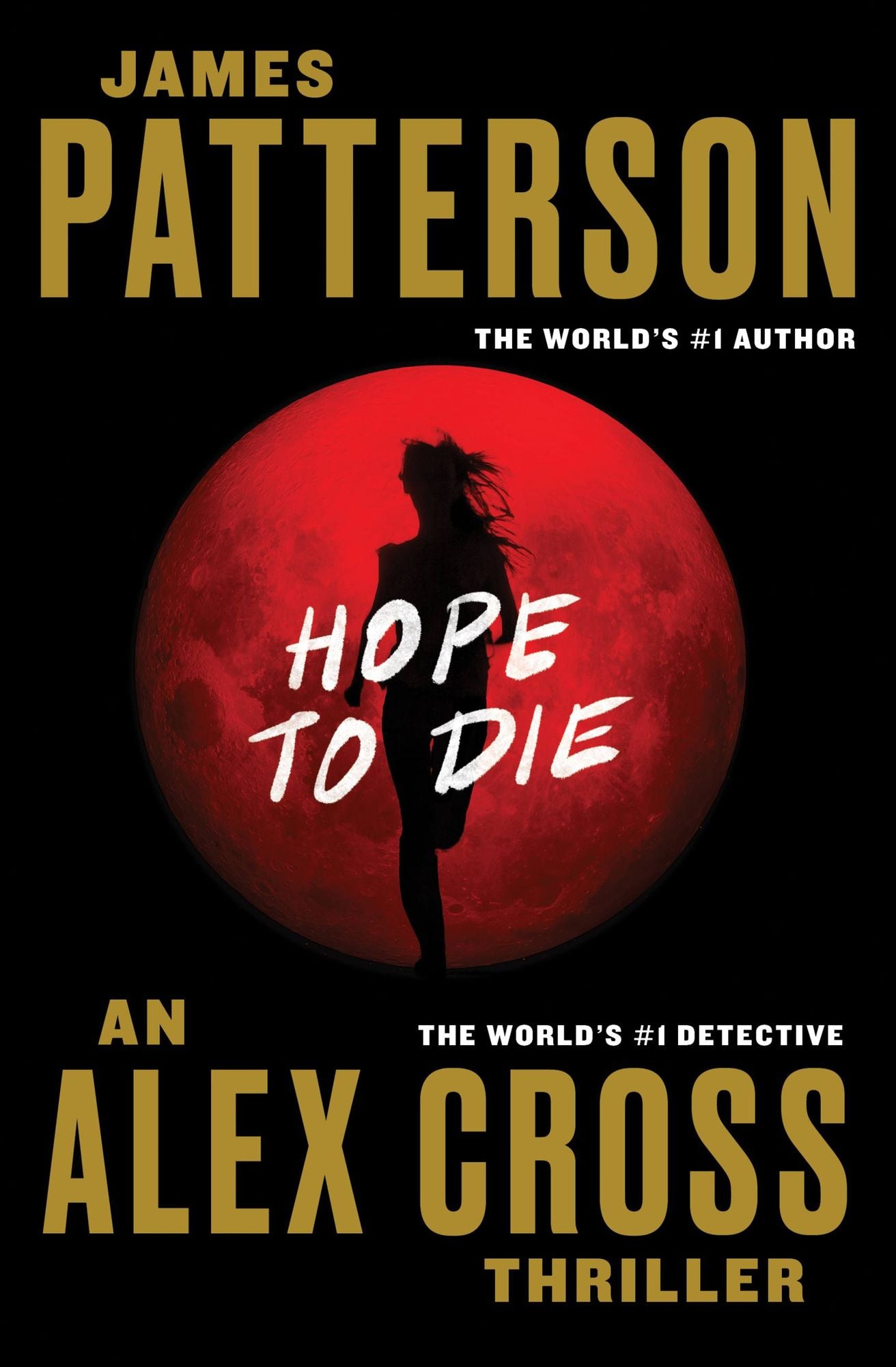 Hope to Die (Alex Cross Series #22)