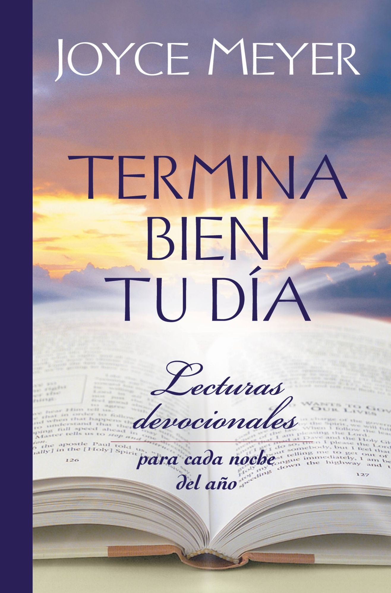 Termina Bien tu Día: Lecturas Devocionales para Cada Noche del Año