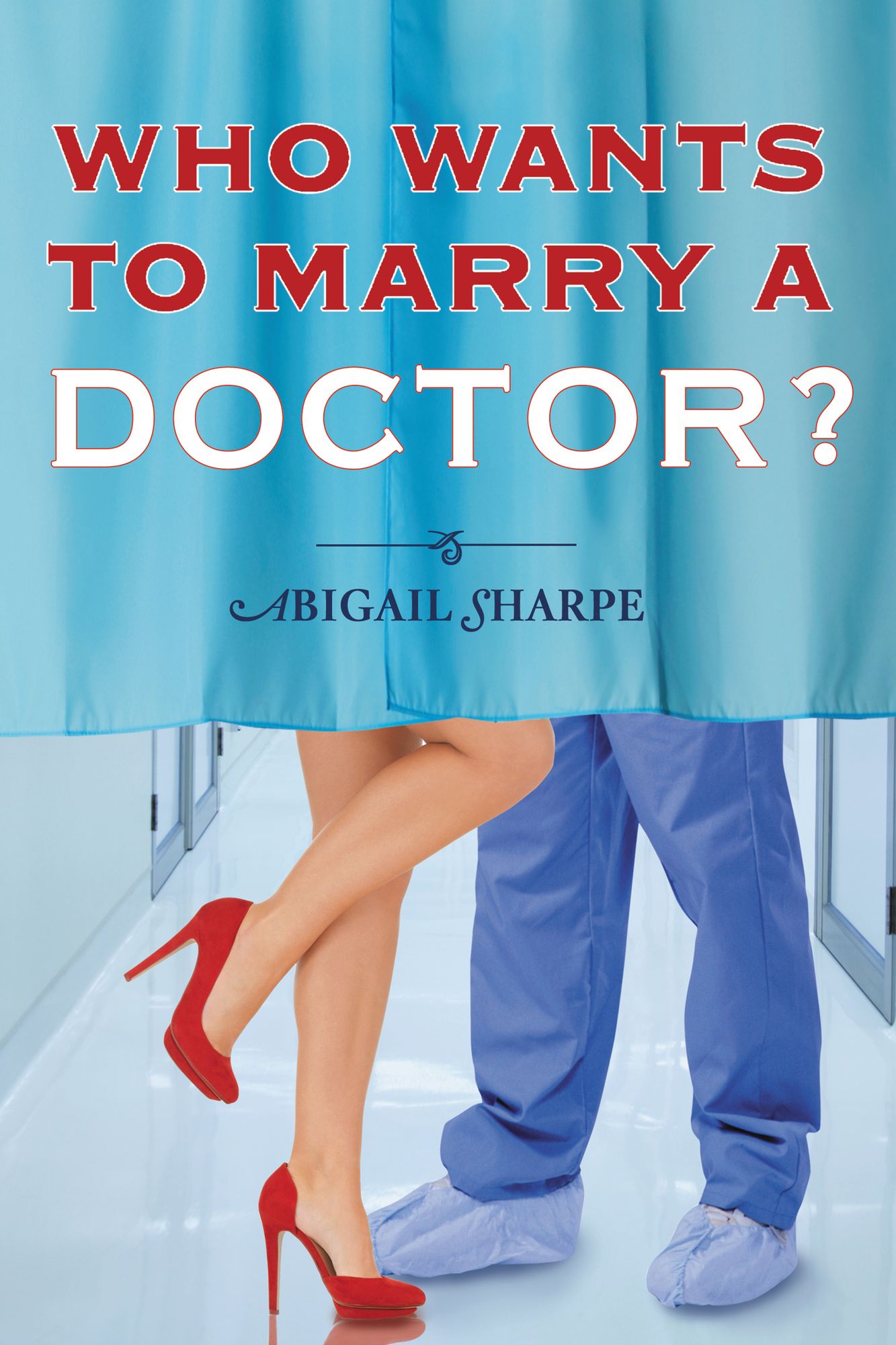 Who Wants to Marry a Doctor?