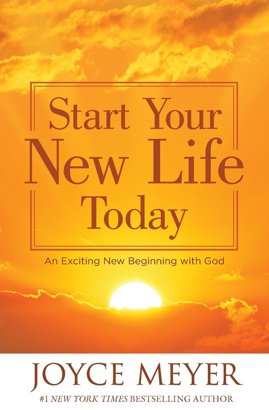 Start Your New Life Today: An Exciting New Beginning with God