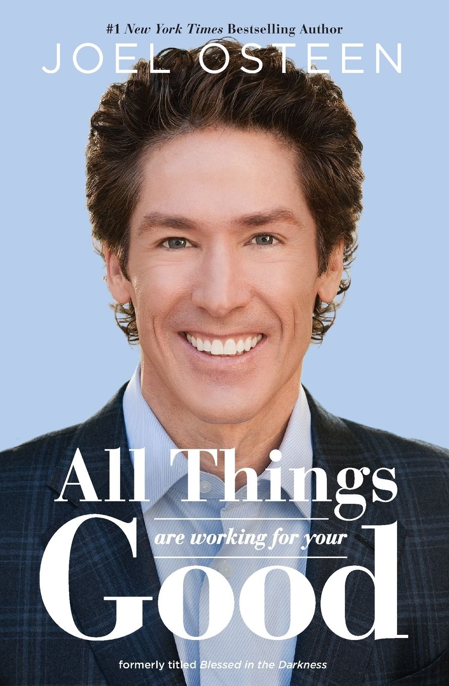 All Things Are Working for Your Good