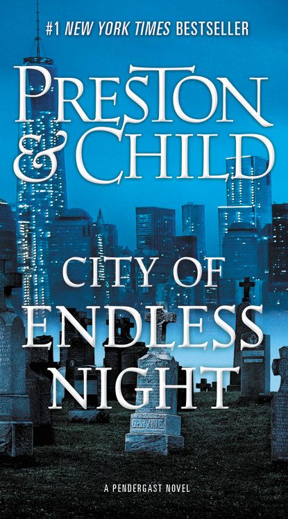 City of Endless Night (Pendergast Series #17)