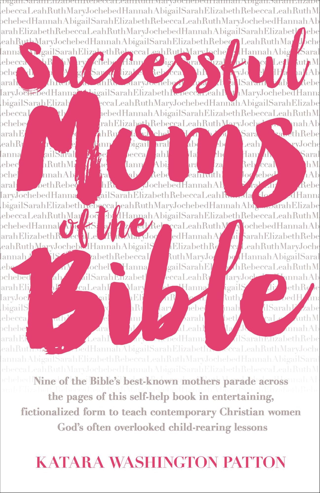 Successful Moms of the Bible