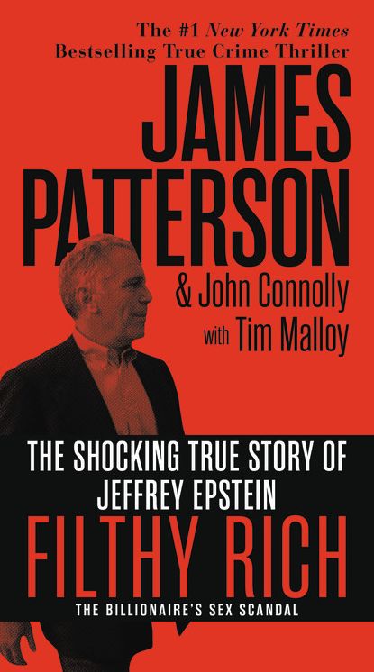Filthy Rich: The Billionaire's Sex Scandal - The Shocking True Story of Jeffrey Epstein